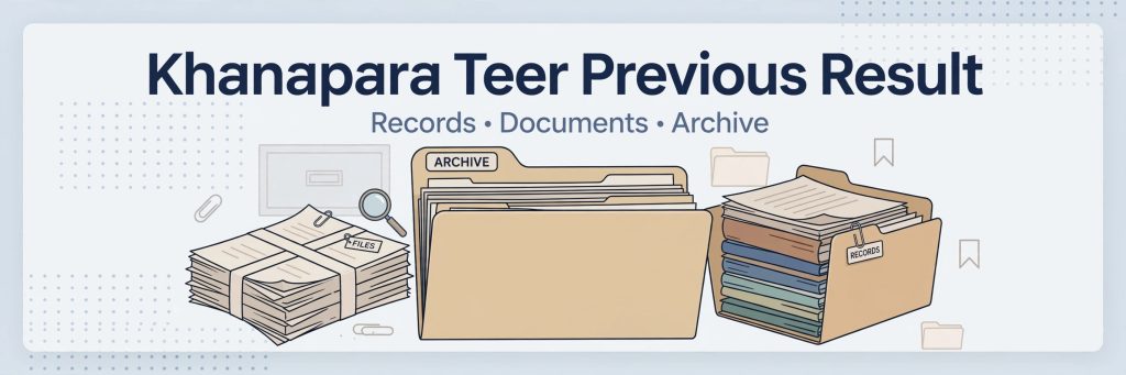 Khanapara Teer Previous Result - Archive List Guide